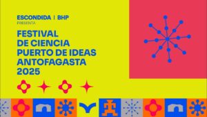 Lee más sobre el artículo Los misterios del universo aterrizan en el Festival de Ciencia Puerto de Ideas Antofagasta 2025